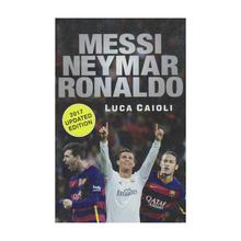 Messi Neymar Ronaldo by Luca Caioli