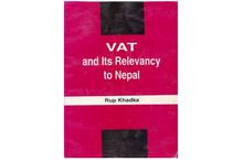 VAT and Its Relevance to Nepal(Dr. Rup Khadka)