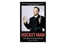 Rocket Man: Elon Musk in His Own Words - Jessica Easto