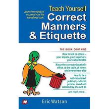 Teach Yourself Correct Manners Etiquette