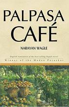Palpasa Cafe by Narayan Wagle