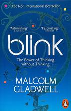 BLINK BY MALCOLM GLADWELL