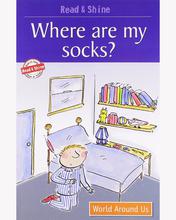 Read & Shine - Where Are My Socks - World Around Us By Pegasus