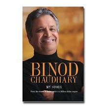 BINOD CHAUDHARY - My Story : From The Streets of Kathmandu to a