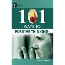 101 Ways To Positive Thinking