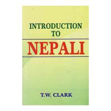 Introduction To Nepali - T.W. Clark