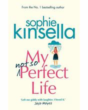 My Not So Perfect Life: A Novel