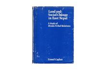 Land and Social Change in East Nepal(Lionel Caplan)