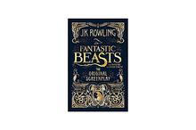 Fantastic Beasts And Where To Find Them: The Original Screenplay - J.K. Rowling