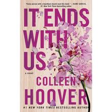 It Ends with Us: A Novel By  Colleen Hoover