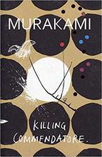 Killing Commendatore - Murakami