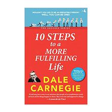 10 Steps To A More Fulfilling Life