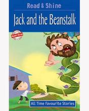 Read & Shine - Jack And The Beanstalk - All Time Favourite Stories By Pegasus