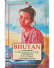 Bhutan: A Movement In Exile - Nirala Publication