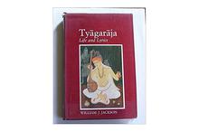 Tyagaraja: Life And Lyrics - William J Jackson