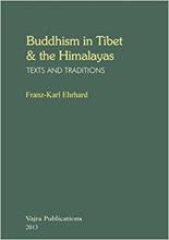 Buddhism In Tibet & The Himalayas Text And Traditions