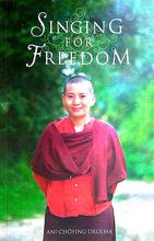 Singing For Freedom - Ani Choying Dolma