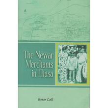 The Newar Merchants In Lhasa by Kesar Lall