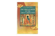 The Tibetan Book Of The Great Liberation - W.Y. Evans Wentz