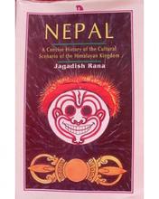 Nepal: A Concise History Of The Cultural Scenario Of The Himalayan Kingdom - Nirala Publication