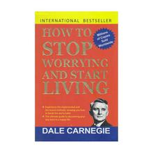 How to Stop Worrying & Start Living (Books World.. by Dale Carnegie