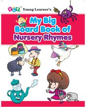 My Big Board Book Of Nursery Rhymes