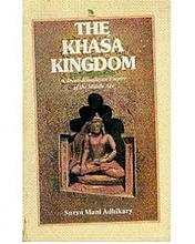 The Khasa Kingdom: Trans Himalayan Empire Of The Middle Ages (Nirala Series) - Nirala Publication