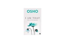 I am That - Osho