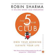 The 5 AM Club: Own Your Morning, Elevate Your Life