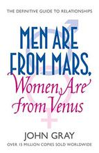 Men Are from Mars, Women Are from Venus by John Gray