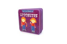 My First Book Of Opposites For Kids