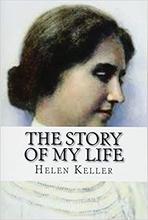 The Story Of My Life - Helen Keller