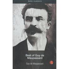 Best of Guy de Maupassant - Guy de Maupassant