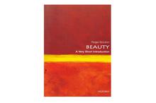 Beauty: A Very Short Introduction