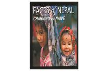 Faces of Nepal Charming and Naive(Dr. Ritesh Thapa & Dilip B. Ali)
