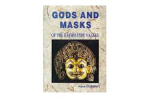 Gods and Masks of the Kathmandu Valley (Anne Vergati)