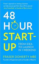 48 Hour Start Up by Fraser Doherty MBE