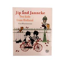 Jip And Janneke Two Kids From Holland by Fiep Westendorp