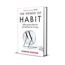 The Power of Habit By Charles Duhigg