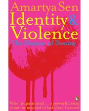 Identity And Violence ( The Illusion Of Destiny)