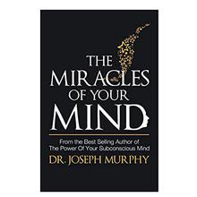 The Miracles Of Your Mind