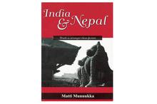 India and Nepal: Truth is stranger than fiction