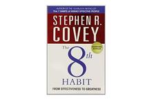 The 8th Habit From Effectiveness To Greatness - Stephen R. Covey