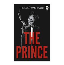 The Prince by Niccolo Machiavelli