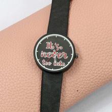 Black Its Never Too Late Printed Dial Trendy Analog Unisex Watch