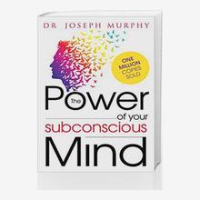 The Power Of Your Subconscious Mind - Joseph Murphy