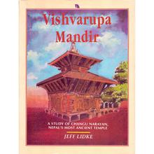 Vishvaruapa Mandir: A Study Of Changu Narayan, Nepal'S Most Ancient Temple