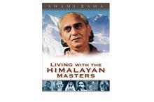 Living with the Himalayan Masters (Swami Rama)