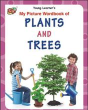 My Picture Wordbook Of Plants And Trees