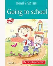 Read & Shine - Going To School - My First Experiences By Pegasus